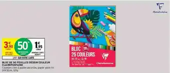 Intermarché Hyper Bloc De 50 Feuilles Dessin Couleur Clairefontaine offre