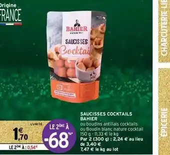Intermarché Hyper Saucisses Cocktails Bahier offre