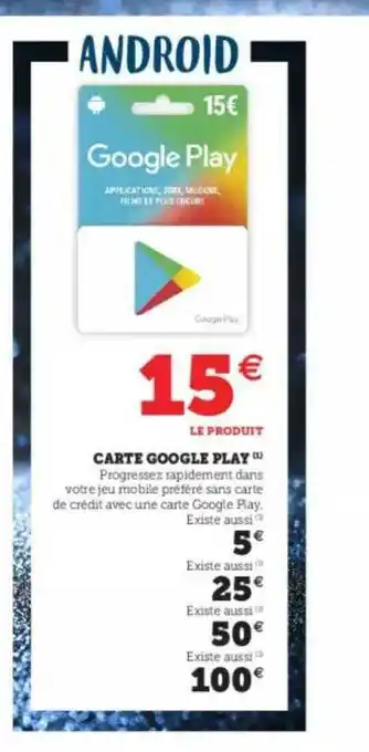 Super U Carte Google Play offre