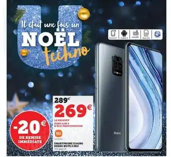 Super U Smartphone Xiaomi Redmi Note 9 Pro offre