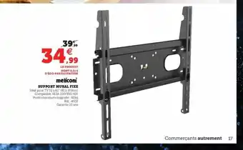 Super U Support Mural Fixe Meliconi offre