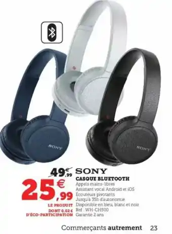 Super U Casque Bluetooth Sony offre