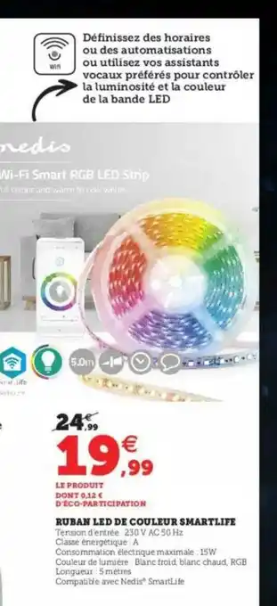 Super U Ruban Led De Couleur Smartlife offre