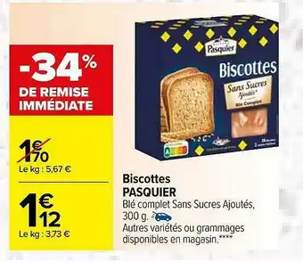 Carrefour Biscottes Pasquier offre