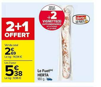 Carrefour Le Fuet Herta offre