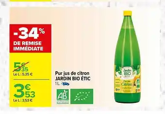 Carrefour Pur Jus De Citron Jardin Bio étic offre