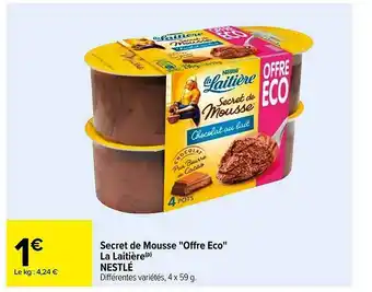 Carrefour Secret De Mousse offre