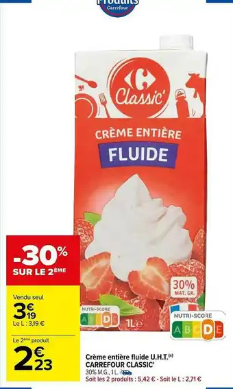 Carrefour Crème Entière Fluide U.h.t. Carrefour Classic offre