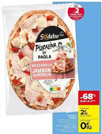 Carrefour Pizzalina Sodebo offre