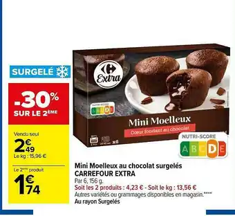 Carrefour Mini Moelleux Au Chocolat Surgelés Carrefour Extra offre