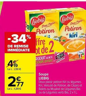 Carrefour Soupe Liebig offre