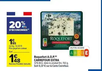 Carrefour Roquefort A.o.p. Carrefour Extra offre