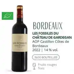 La Vignery Les fossilles - bordeaux du château de gardegan offre