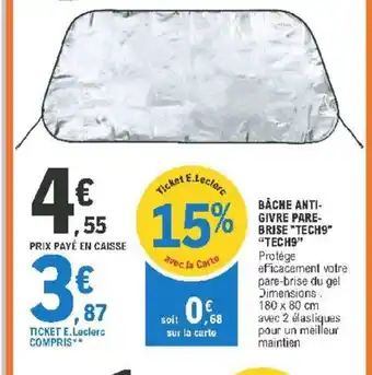 E.Leclerc Bâche Anti-Givre Pare-Brise Tech9 offre