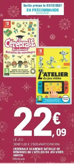 E.Leclerc Cérébrale Académie Bataille de Méninges Ou l'Atelier Du Jeu Vidéo offre