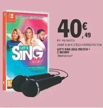 E.Leclerc Let's Sing 2022 Switch+ 2 Micros offre