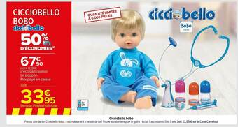 Carrefour Cicciobello Bobo offre