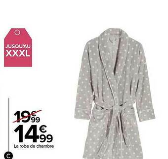 Carrefour La Robe De Chambre offre