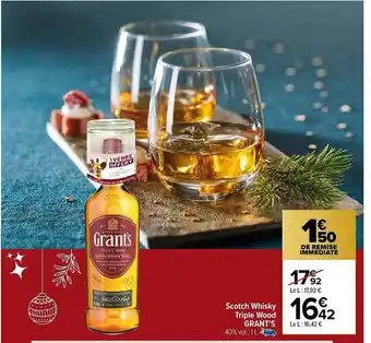 Carrefour Scotch Whisky Triple Wood Grant's offre