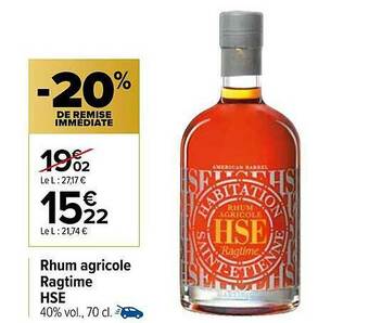 Carrefour Rhum Agricole Ragtime Hse offre
