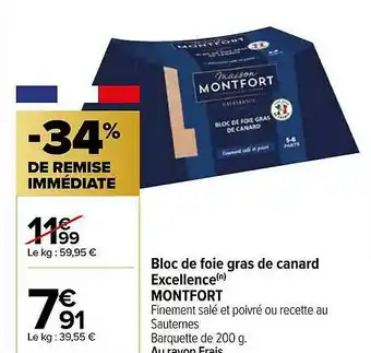 Carrefour Bloc De Foie Gras De Canard Excellence Monfort offre