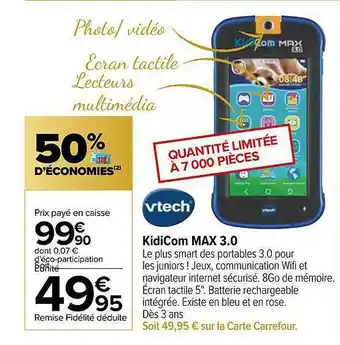 Carrefour KidiCom Max 3.0 Vtech offre
