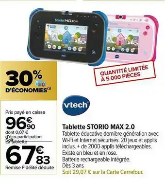 Carrefour Tablette Storio Max 2.0 Vtech offre