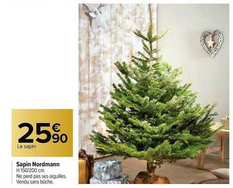 Carrefour Sapin Nordmann offre