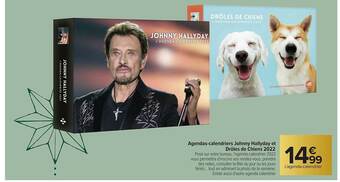 Carrefour Agendas-calendriers Johnny Hallyday Et Drôles De Chiens 2022 offre