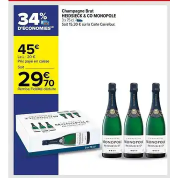 Carrefour Champagne Brut Heidsieck & Co Monopole offre