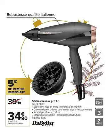 Carrefour Sèche Cheveux Pro Ac Babyliss offre
