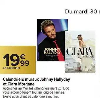 Carrefour Calendrier Muraux Johnny Hallyday Et Clara Morgane offre