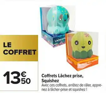 Carrefour Coffrets Lâchez Prise, Squishez offre