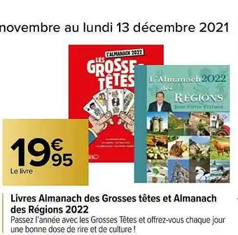 Carrefour Livres Almanach Des Grosses Têtes Et Almanach Des Régions 2022 offre