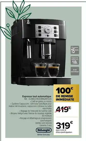 Carrefour Expresso Tout Automatiques Delonghi offre
