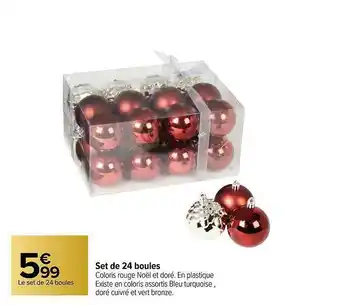 Carrefour Set De 24 Boules offre