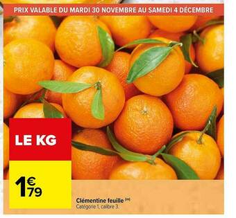 Carrefour Clémentine Feuille offre