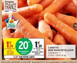 Intermarché Contact Carotte mon marche plaisir offre