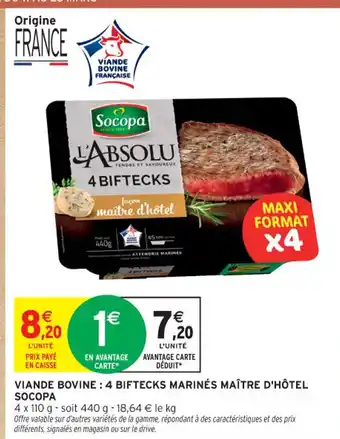 Intermarché Contact SOCOPA Viande bovine: 4 biftecks marinés maître d'hôtel offre