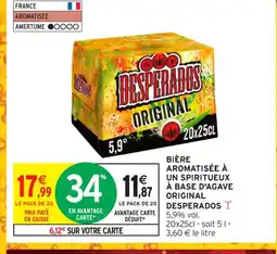 Intermarché Contact DESPERADOS Bière aromatisée à un spiritueux à base d'agave original offre