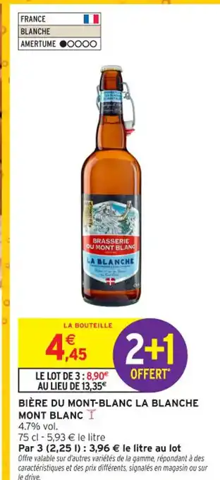 Intermarché Contact MONT BLANC Bière du mont-blanc la blanche offre