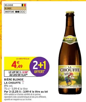 Intermarché Contact LA CHOUFFE Bière blonde offre