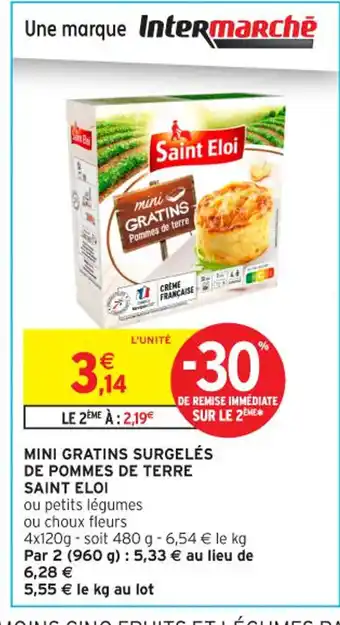 Intermarché Contact SAINT ELOI Mini gratins surgelés de pommes de terre offre