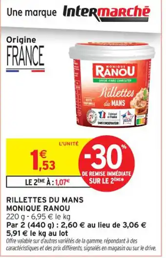 Intermarché Contact MONIQUE RANOU Rillettes du mans offre