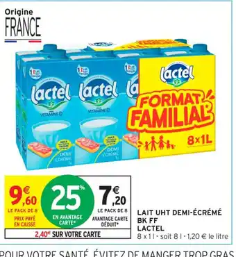 Intermarché Contact LACTEL Lait uht demi-écrémé bk ff offre