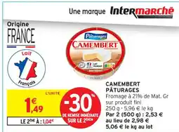 Intermarché Contact Camembert pâturages offre