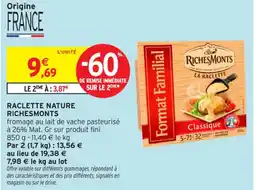 Intermarché Contact RICHESMONTS Raclette nature offre