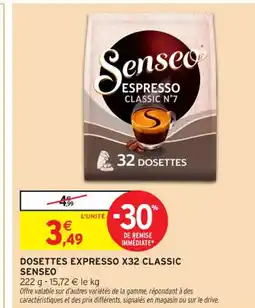 Intermarché Contact SENSEO Dosettes expresso x32 classic offre