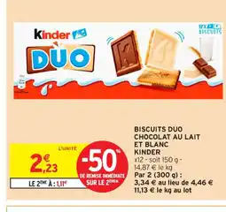 Intermarché Contact KINDER Biscuits duo chocolat au lait et blanc offre