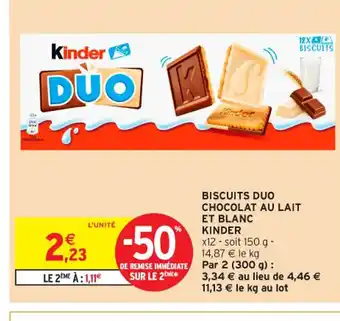 Intermarché Contact KINDER Biscuits duo chocolat au lait et blanc offre